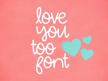 Free Cute Handwritten Love You Too Script Font
