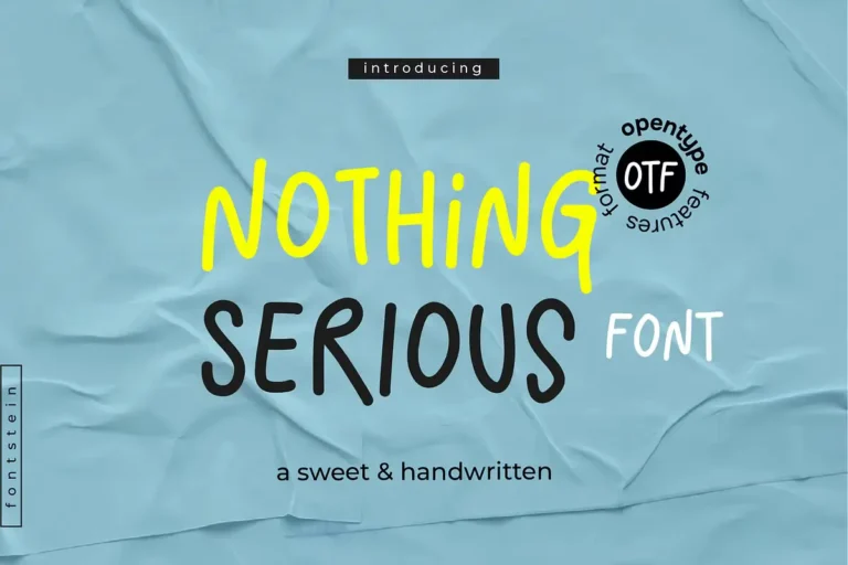 01-Nothing Serious Free Sweet Handwritten Font