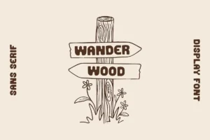 Wanderwood Hand Drawn Sans Serif Display Font